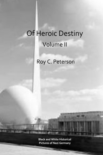 Of Heroic Destiny Volume II