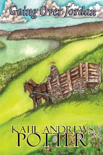 Going Over Jordan The Wayfaring Sisters Book 2