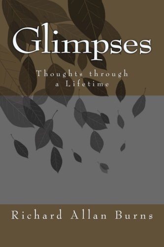 Glimpses Thoughts Through a Lifetime