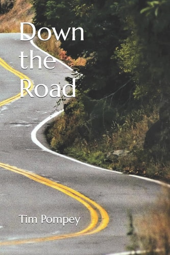 Down the Road