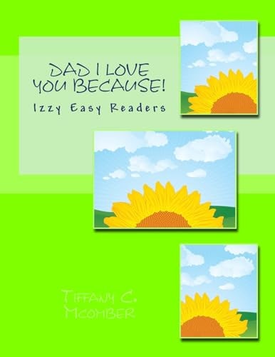 Dad I Love You Because! The Izzy Series