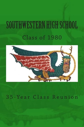 Southwestern High School Class Of 1980 35-Year Class Reunion