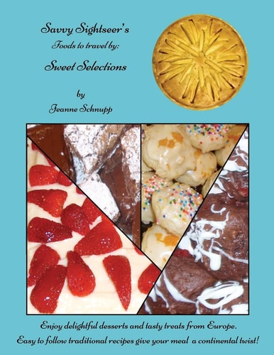 Savvy Sightseer's Foods to Travel by Sweet Selections
