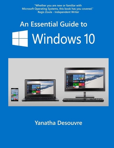 An Essential Guide to Windows 10