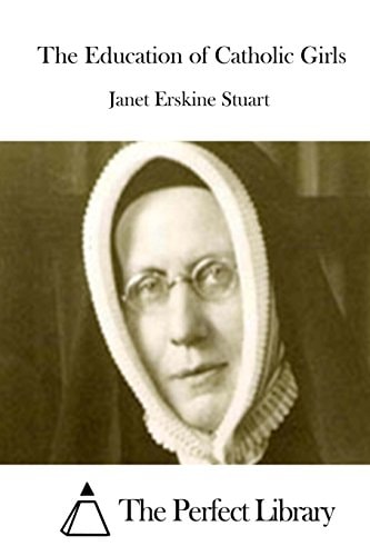 The Education of Catholic Girls