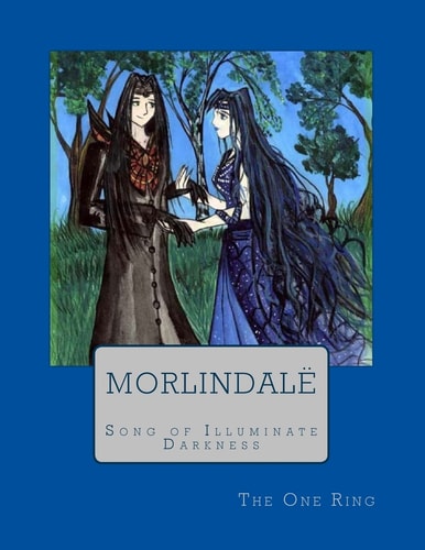 Morlindale Song of Illuminate Darkness