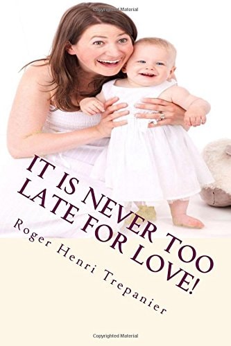 It Is Never Too Late For Love!
