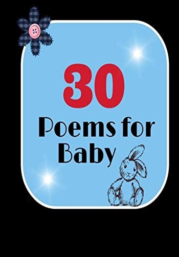 30 Poems for Baby Heartfelt Poems Specifally for Babies
