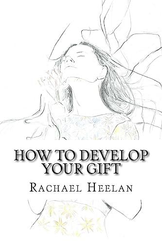 How To Develop Your Gift