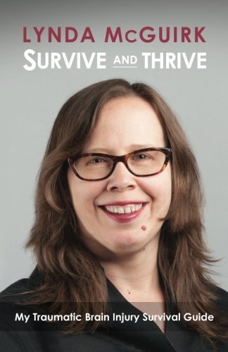 Survive and Thrive My Traumatic Brain Injury Survival Guide