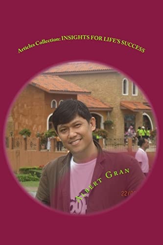 Articles Collection: Insights for Life's Success Living Life's Full Inspiration