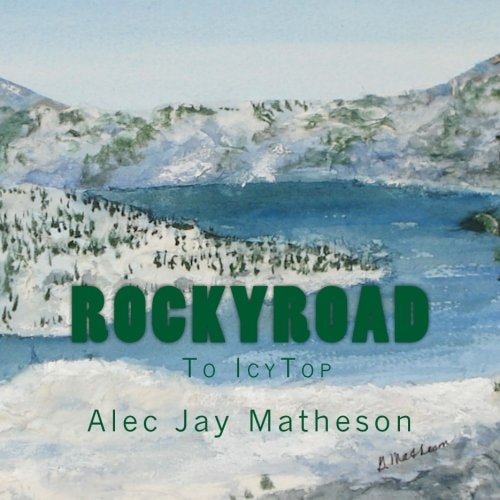 The RockyRoad to IcyTop