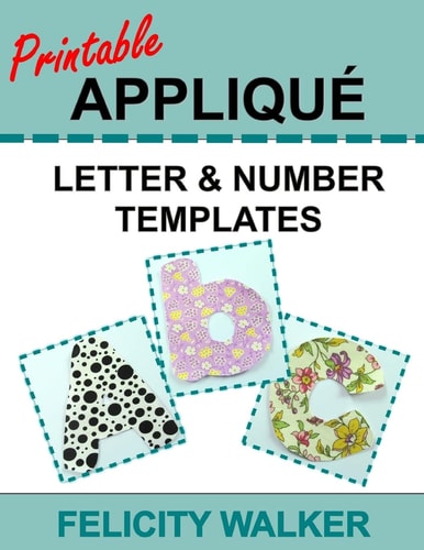 Printable Applique Letter and Number Templates Alphabet Patterns with Uppercase and Lowercase Letters, Numbers 0-9, and Symbols, for Sewing, Quilting, Fabric, Crafts