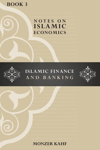 Notes on Islamic Economics Islamic Finance and Banking