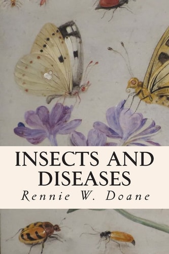 Insects and Diseases
