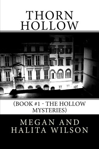 Thorn Hollow (Book #1 - The Hollow Mysteries)
