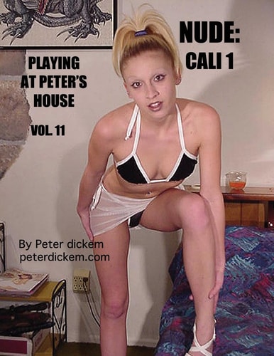 Nude Cali 1: Playing At Peter's House