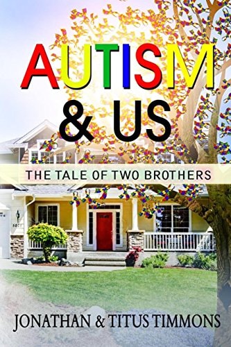 Autism and Us The Tale of Two Brothers