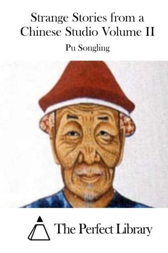 Strange Stories from a Chinese Studio Volume II
