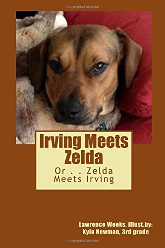 Irving Meets Zelda Or . . . Zelda Meets Irving