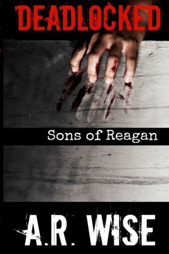 Deadlocked 8 - Sons of Reagan