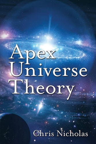 Apex Universe Theory