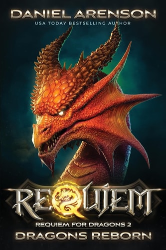 Dragons Reborn Requiem for Dragons, Book 2