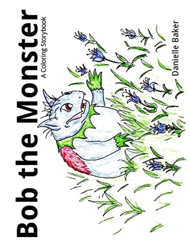 Bob the Monster A Coloring Storybook