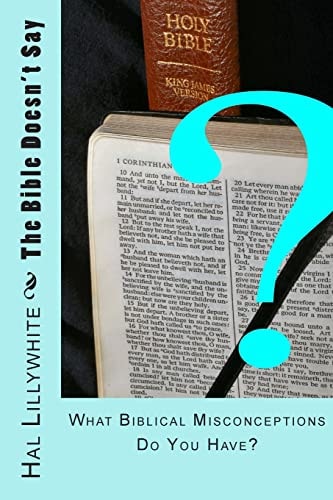 The Bible Doesn't Say What Biblical Misconceptions Do You Have?