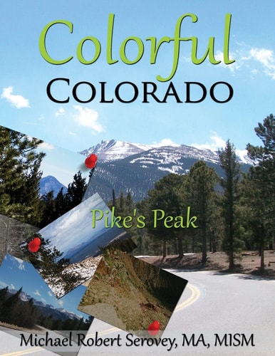Colorful Colorado Volume 3 Pike's Peak