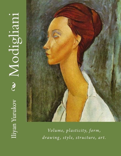 Modigliani Volume, Plasticity, Form, Drawing, Style, Structure, Art.