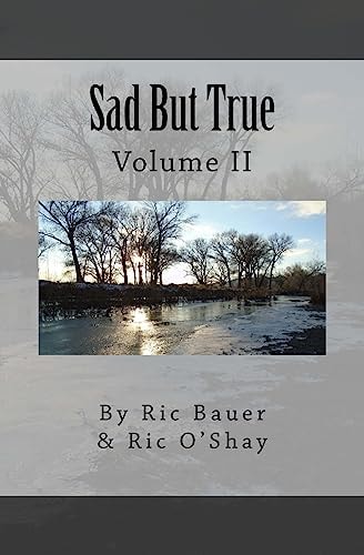 Sad But True Volume II