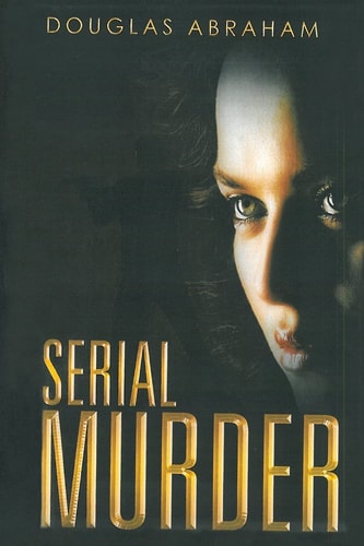 Serial Murder Countdown To Murder