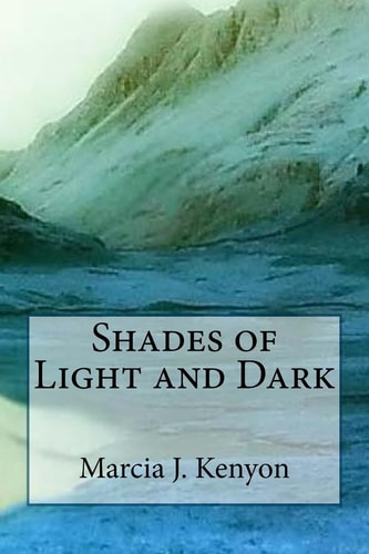 Shades of Light and Dark Poems for All Emotions