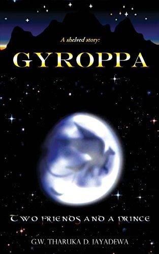 A Shelved Story: GYROPPA Two Friends and a Prince