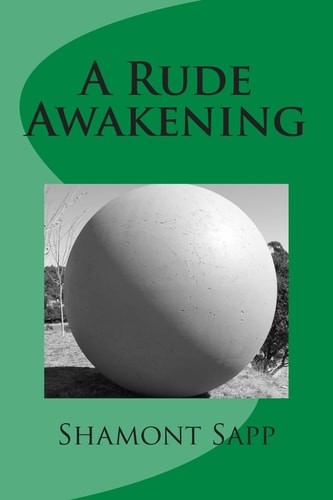 A Rude Awakening