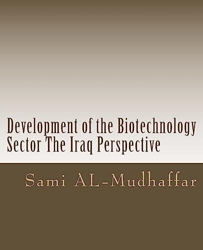 Development of the Biotechnology Sector The Iraq Perspective Biotechnology in Iraq