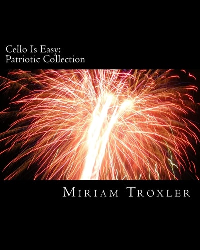 Cello Is Easy Patriotic Collection