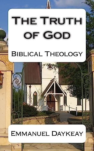 The Truth of God Biblical Theology