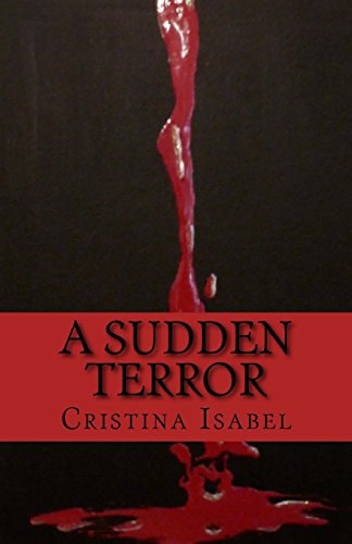A Sudden Terror
