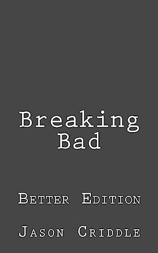 Breaking Bad Better Edition