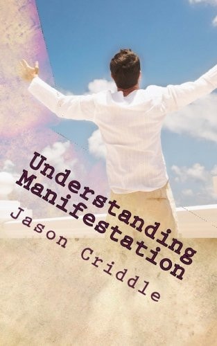 Understanding Manifestation Better Edition Rough Draft