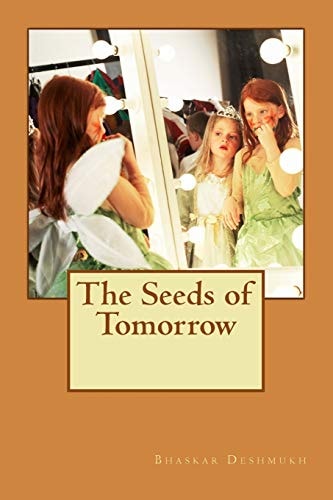 The Seeds of Tomorrow