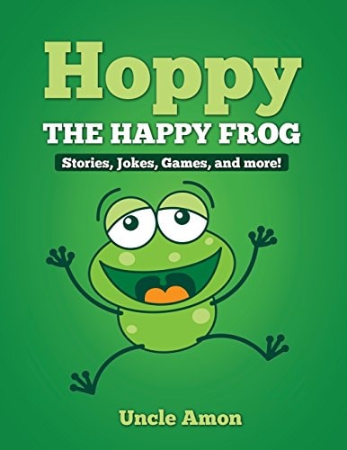 Hoppy the Happy Frog Short Stories, Games, Jokes, and More!