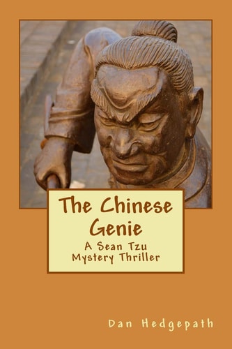 The Chinese Genie A Sean Tzu Mystery Thriller