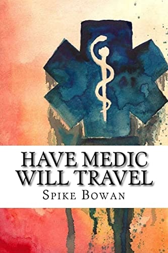 Have Medic Will Travel Complete Series