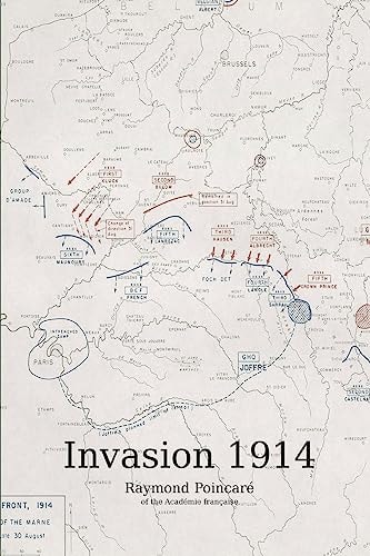 The Invasion 1914 In the Service of France
