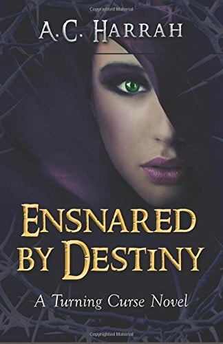 Ensnared by Destiny