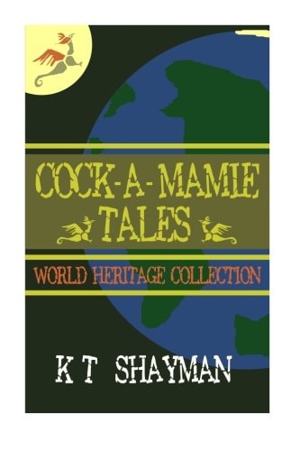 Cock-A-Mamie Tales World Heritage Collection