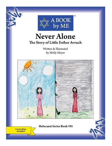 Never Alone The Story of Little Esther Avruch